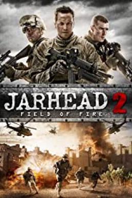 Jarhead 2: Field of Fire จาร์เฮด พลระห่ำ สงครามนรก (2014)